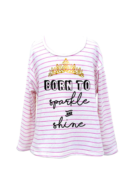 Truly Me Little Girls Crown Tiara Quote "Born to Sparkle and Shine" Striped Long Sleeve Top