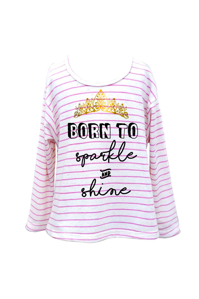 Truly Me Little Girls Crown Tiara Quote "Born to Sparkle and Shine" Striped Long Sleeve Top